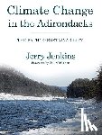 Jenkins, Jerry - Climate Change in the Adirondacks