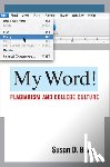 Blum, Susan D. - My Word!
