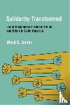 Anner, Mark S. - Solidarity Transformed