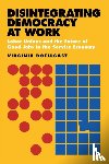 Doellgast, Virginia - Disintegrating Democracy at Work