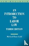 Gold, Michael Evan - An Introduction to Labor Law