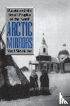 Slezkine, Yuri - Arctic Mirrors
