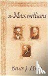 Hunt, Bruce J. - The Maxwellians