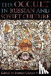  - The Occult in Russian and Soviet Culture