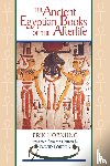 Hornung, Erik - The Ancient Egyptian Books of the Afterlife
