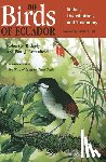 Ridgely, Robert S., Greenfield, Paul J. - The Birds of Ecuador