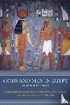 Dunand, Francoise, Zivie-Coche, Christiane - Gods and Men in Egypt