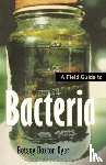 Dyer, Betsey Dexter - A Field Guide to Bacteria