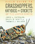 Capinera, John L., Scott, Ralph, Walker, Thomas J. - Field Guide to Grasshoppers, Katydids, and Crickets of the United States