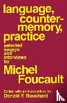 Foucault, Michel - Language, Counter-Memory, Practice