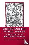 Landes, Joan B. - Women and the Public Sphere in the Age of the French Revolution