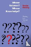 Harding, Sandra G. - Whose Science? Whose Knowledge?