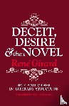Girard, Rene (Stanford University) - Deceit, Desire, and the Novel