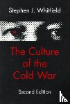 Whitfield, Stephen J. (Brandeis University) - The Culture of the Cold War
