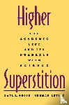 Gross, Paul R., Levitt, Norman - Higher Superstition