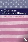  - The Challenge of American History