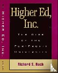 Ruch, Richard S. - Higher Ed, Inc.