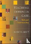 Mace, Nancy L. - Teaching Dementia Care