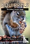 Thorington, Richard W., Ferrell, Katie E. - Squirrels