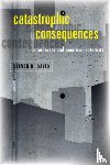 David, Steven R. (Professor - Catastrophic Consequences