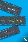  - Bioethics at the Movies