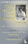 Schweitzer, Albert - Out of My Life and Thought