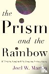 Martin, Joel W. (Chief of the Division of Invertebrate Studes - The Prism and the Rainbow