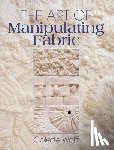 Wolff, Collette - The Art of Manipulating Fabric