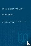 Michelson, William, Levine, Saul, Michelson, Ellen - The Child in the City (Vol. I)