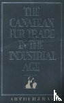 Ray, Arthur - The Canadian Fur Trade in the Industrial Age