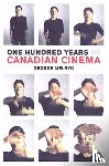 Melnyk, George - One Hundred Years of Canadian Cinema