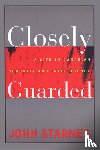 Starnes, John - Closely Guarded