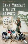 Razack, Sherene - Dark Threats and White Knights