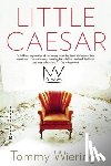 Wieringa, Tommy - Little Caesar