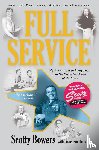 Bowers, Scotty - Bowers, S: Full Service