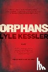 Kessler, Lyle - Kessler, L: Orphans