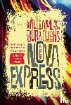 Burroughs, William S. - NOVA EXPRESS