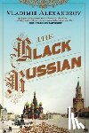Alexandrov, Vladimir - The Black Russian