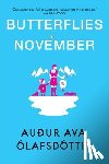 Ólafsdóttir, Auður Ava - BUTTERFLIES IN NOVEMBER
