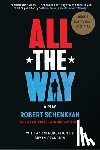 Schenkkan, Robert - All the Way