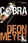 Meyer, Deon - Cobra: A Benny Griessel Novel