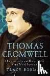 Borman, Tracy - Thomas Cromwell