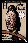 Macdonald, Helen - H IS FOR HAWK