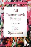 Spillman, Rob - ALL TOMORROWS PARTIES