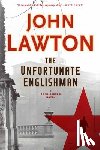 Lawton, John - The Unfortunate Englishman