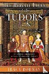 Borman, Tracy - Borman, T: Private Lives of the Tudors
