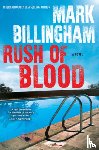 Billingham, Mark - RUSH OF BLOOD