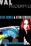 McDermid, Val - McDermid, V: Blue Genes and Star Struck