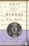 Rahula, Walpola - Rahula, W: What the Buddha Taught
