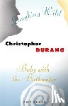 Durang, Christopher - LAUGHING WILD & BABY W/BATHWAT